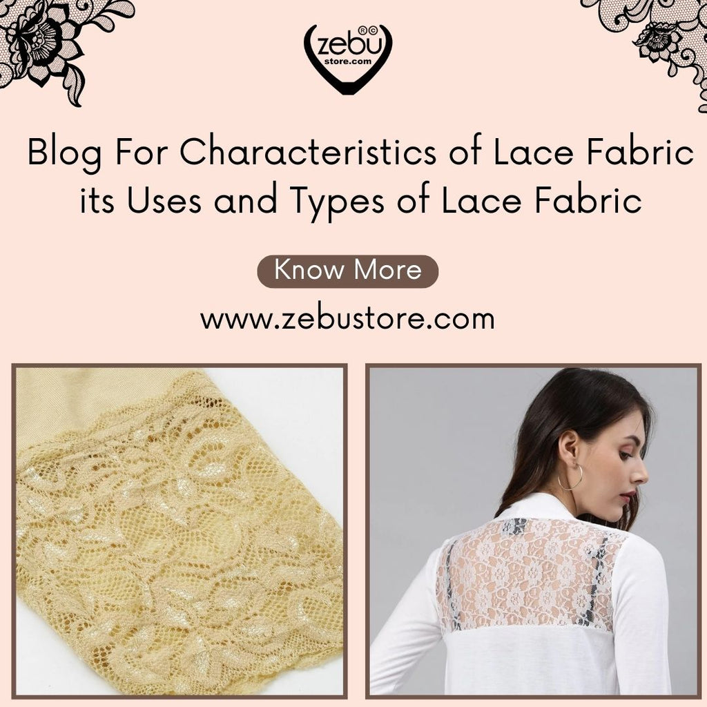 Characteristics of Lace Fabric its Uses and Types of Lace Fabric